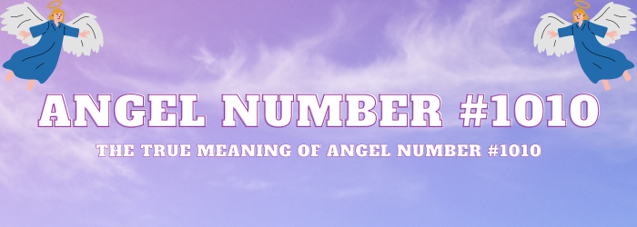 Angel Number 1010