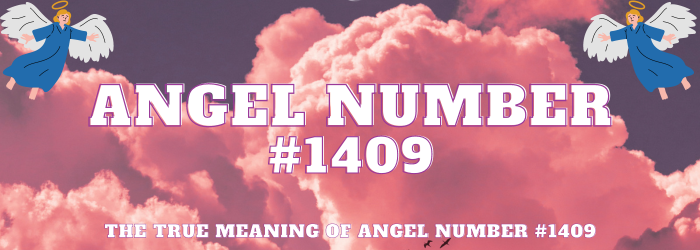 Angel Number 1409