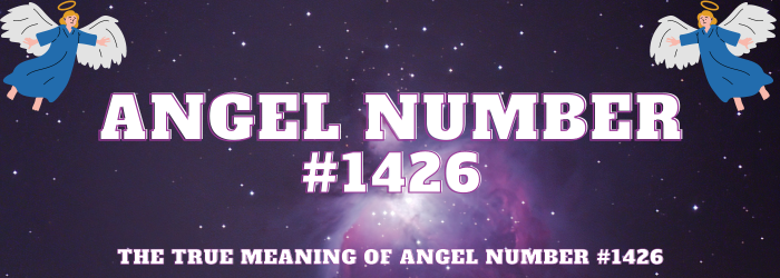 Angel Number 1426