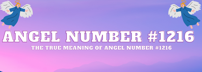 Angel-Number-1216