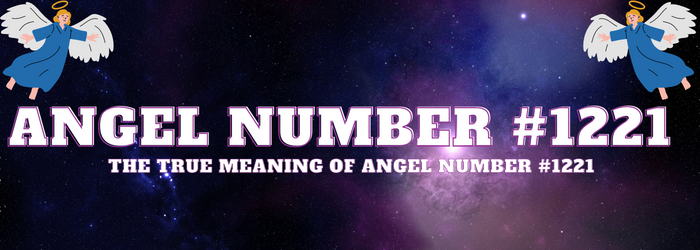 Angel-Number-1221