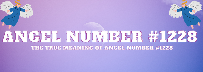 Angel-Number-1228