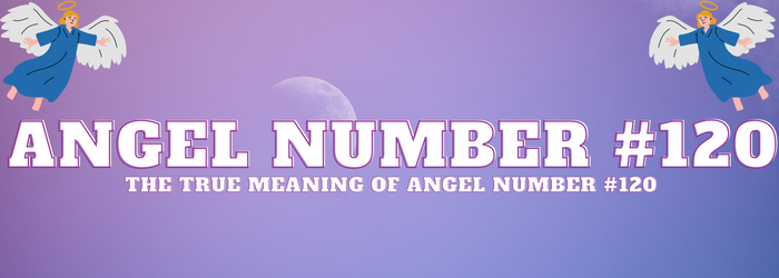 Angel-Number-120