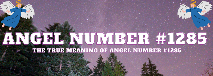 Angel-Number-1285