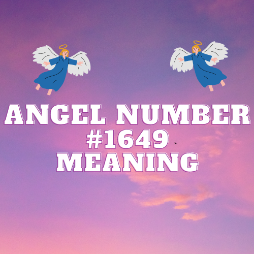 Unveiling the Celestial Symphony: Decoding Angel Number 1649’s Resonance in Love, Finances, and Spiritual Growth