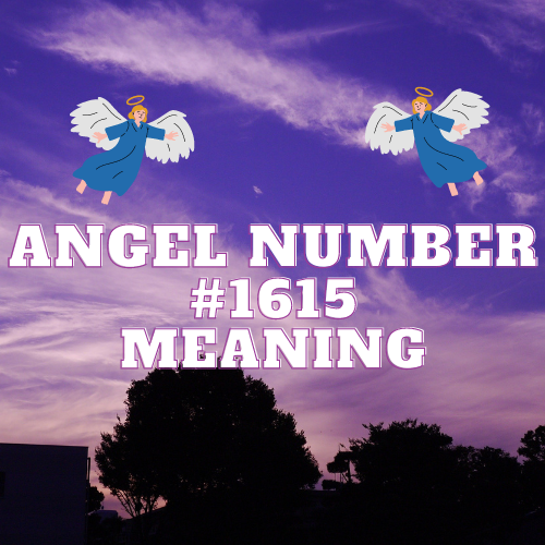 Unraveling the Melody of Angel Number 1615’s Meaning and Influence: Tremendous Divine Symphony