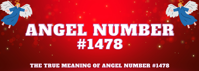 Angel Number 1478