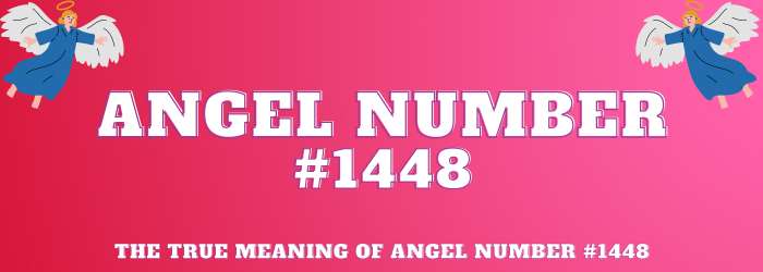 Angel Number 1448