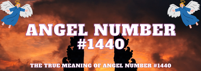 Angel Number 1440