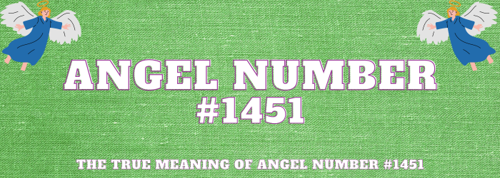 Angel Number 1451