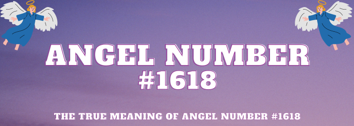 Angel Number 1618