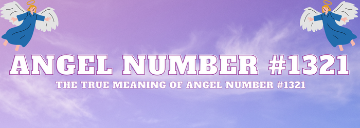 Angel-Number-1321